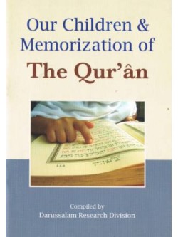 Our Children and Memorization of the Qur'an